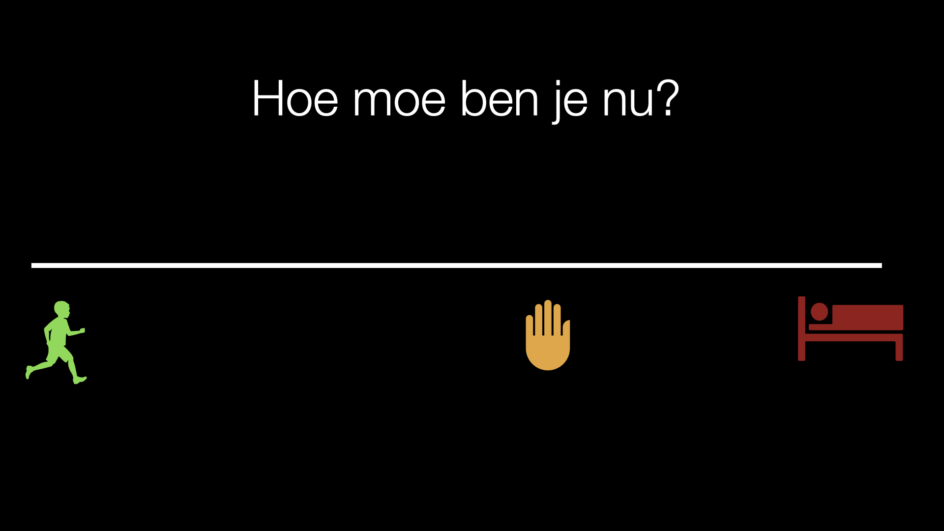 Hoe moe ben je